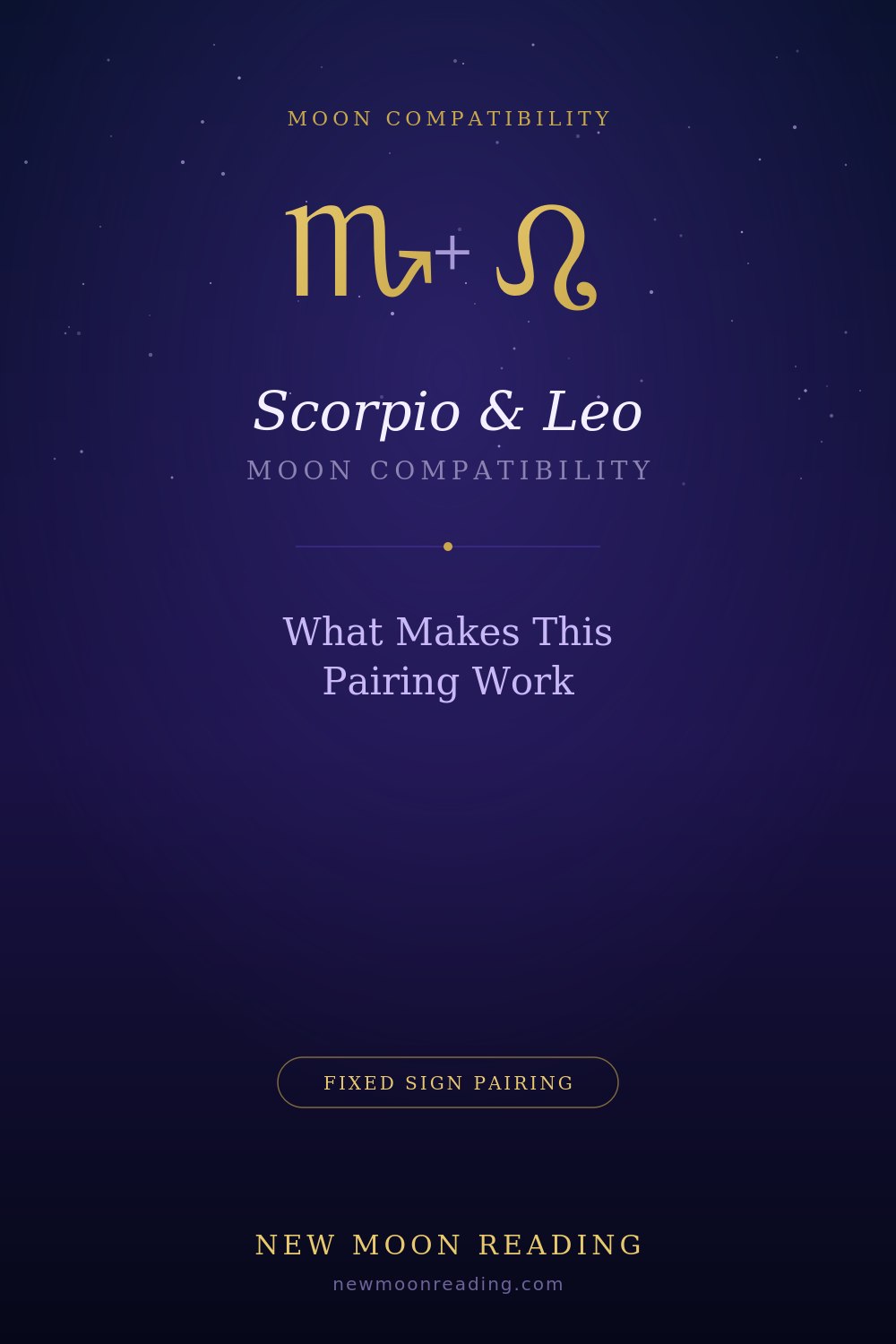 Scorpio moon and Leo moon compatibility